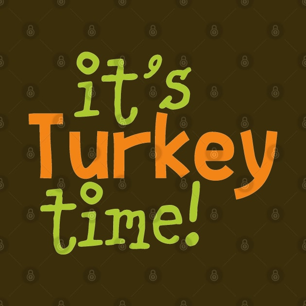 It is Turkey Time by PeppermintClover