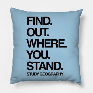 Study Geography Funny School Subject Black Text Pillow