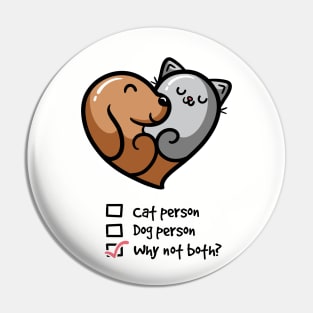 Cat Dog Person Pin