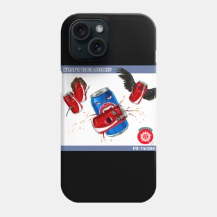 Fic Facers - What´s your story Phone Case