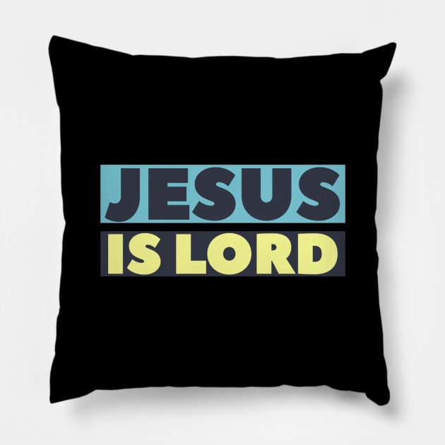 Jesus Is Lord - Christian Pillow by ChristianShirtsStudios