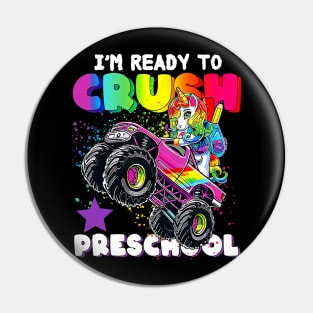 Funny I'm Ready To Crush Preschool Unicorn Back To School Pin