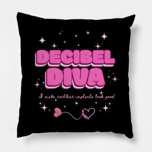 Decibel Diva | Cochlear Implant | Deaf T-shirt Pillow