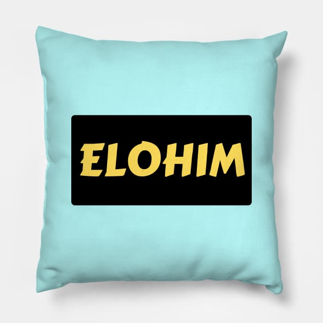 Elohim | Christian Typography Pillow by All Things Gospel