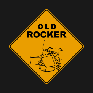 Caution Old Rocker T-Shirt