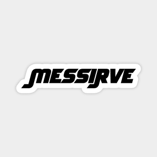 Messirve Magnet