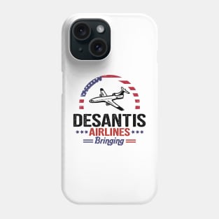 DeSantis Airlines Funny Political Meme Ron DeSantis Phone Case