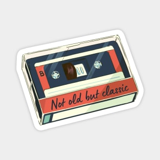 Not Old but Classic Vintage Cassette Tape Magnet