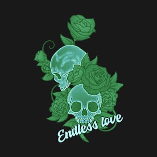 Endless love T-Shirt