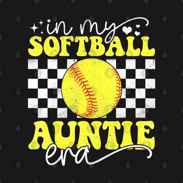 In My Softball Auntie Era Groovy Retro Proud Softball Auntie by luxembourgertreatable