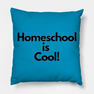 Homeschool is cool!! Pillow