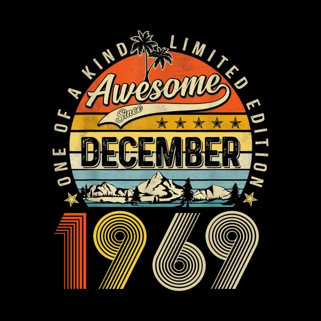 Awesome Since December 1969 Vintage 54th Birthday by Tagliarini Kristi