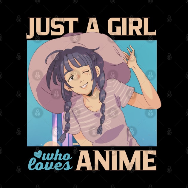 Just A Girl Who Loves Anime by Illustradise