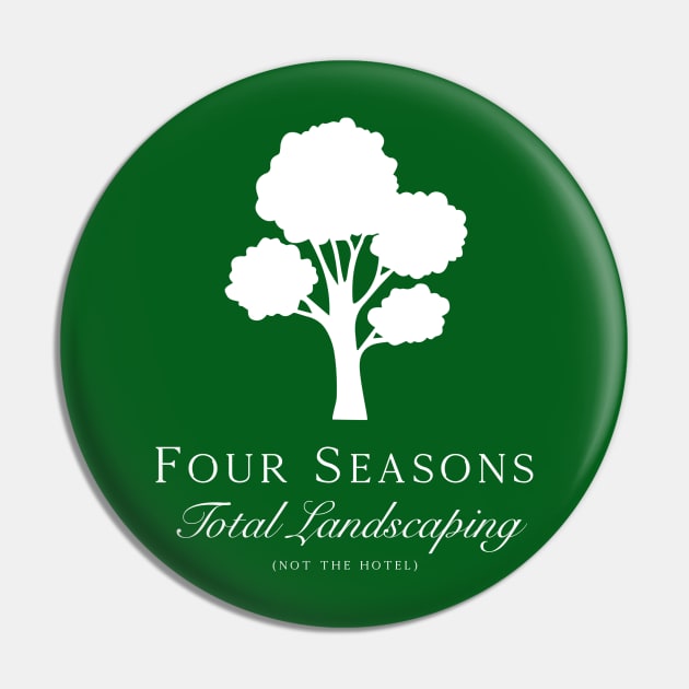 Four Seasons Total Landscaping (Not The Hotel) Pin by LoveAndLiberate