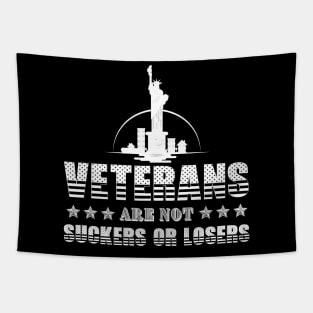 Veterans Are Not Suckers Or Losers Tapestry