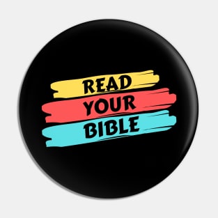 Read Your Bible | Christian Reminder Pin