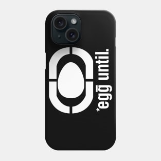 egg until - white Phone Case