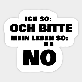 Lustiger Spruch Stickers Teepublic