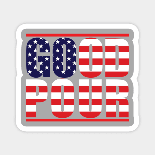 Good Pour - American Craft Beer Shirt Magnet