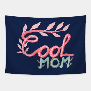 Cool Mom Hand Lettering Foliage Pastel Pink Green Tapestry