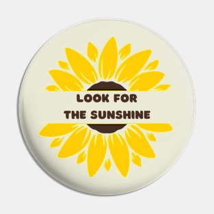 Look for the sunshine Pin