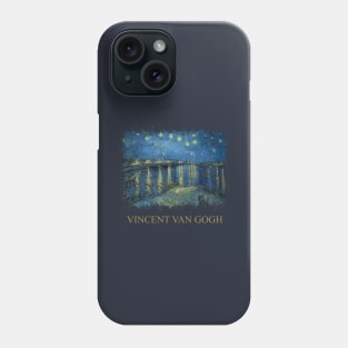 Starry Night Over The Rhone Phone Case
