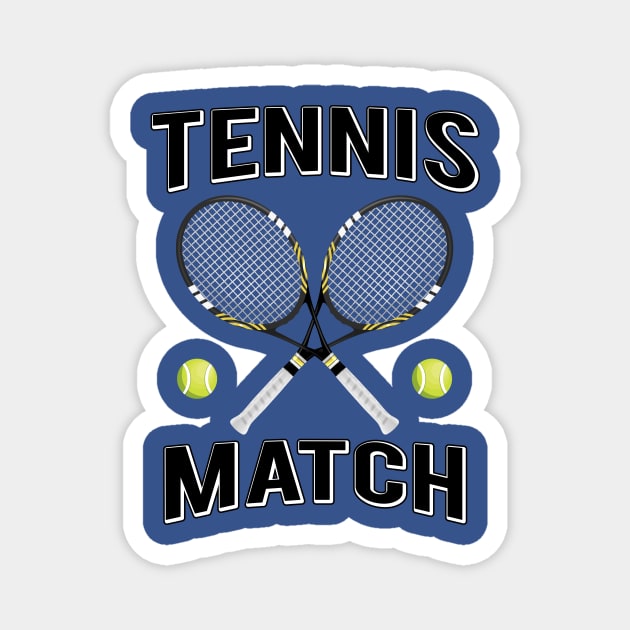Tennis Match - Cool Tennis Design Magnet by Hariolf´s Mega Store