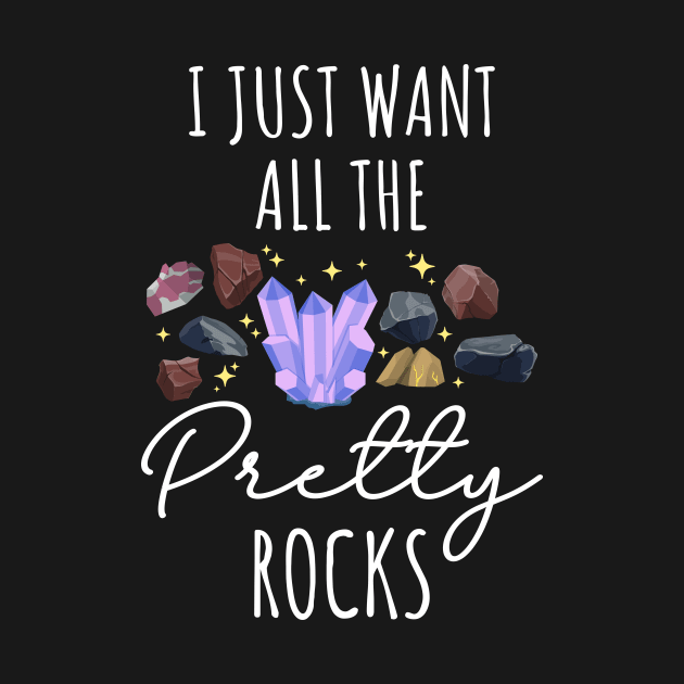 I Just Want All The Pretty Rocks by maxcode