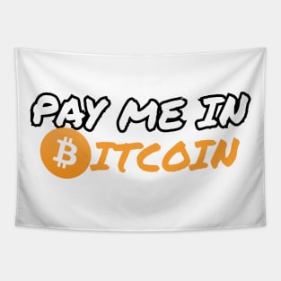 Pay Me in Bitcoin Tapestry