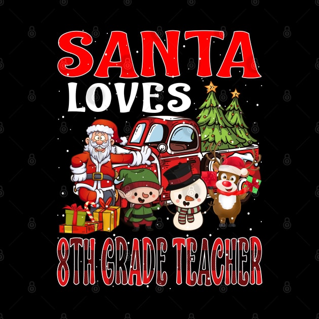 Santa Loves 8Th Grade Teacher by intelus