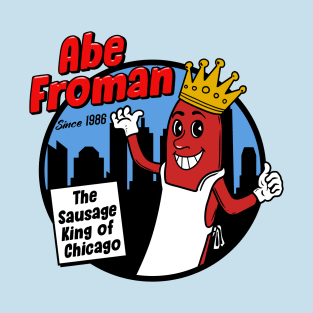 Abe Froman T-Shirt