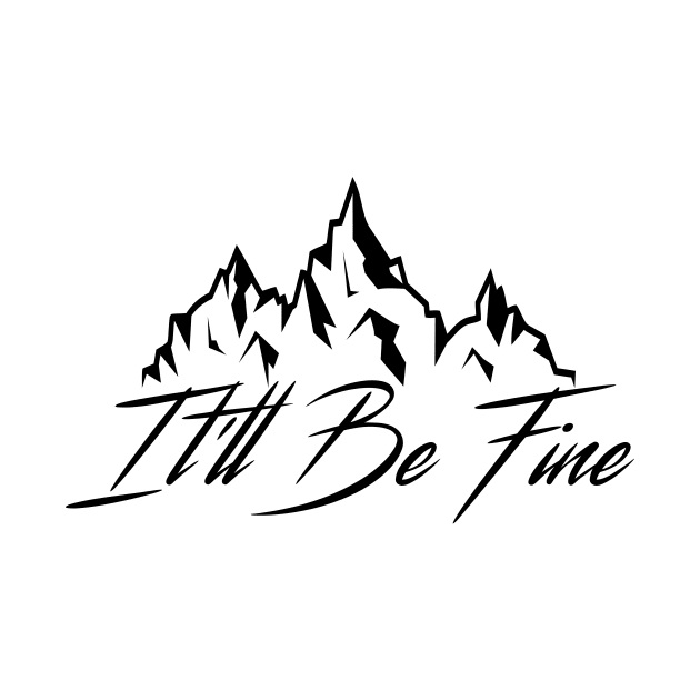 It'll Be Fine by 101univer.s