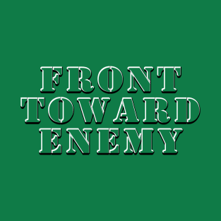 Front Towards Enemy -  CLAYMORE T-Shirt