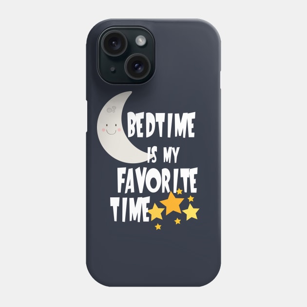 Bedtime is My Favorite Phone Case by 4Craig