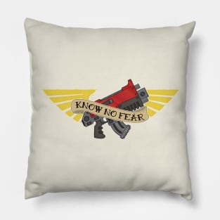 Know No Fear Pillow