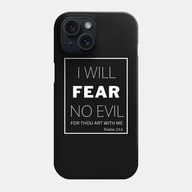 I Will Fear No Evil Phone Case by Faith & Freedom Apparel 