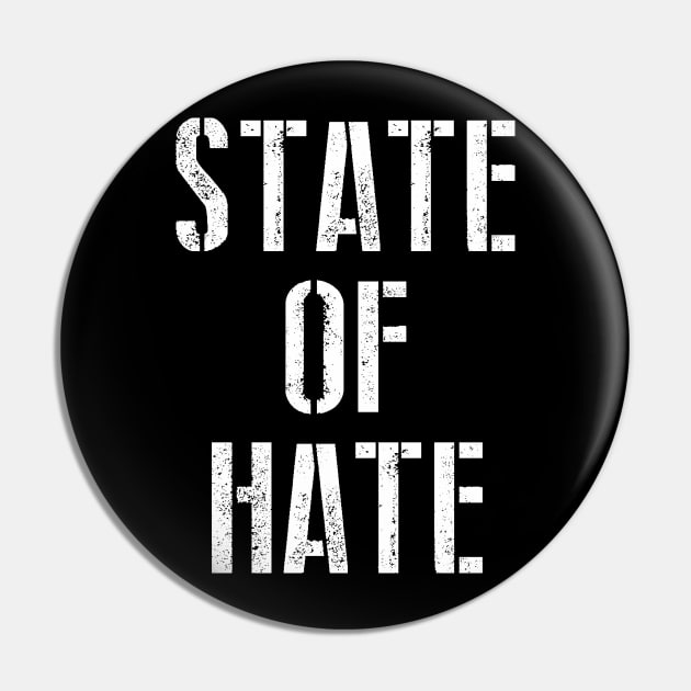 State Of Hate Vintage Pin by GothBless