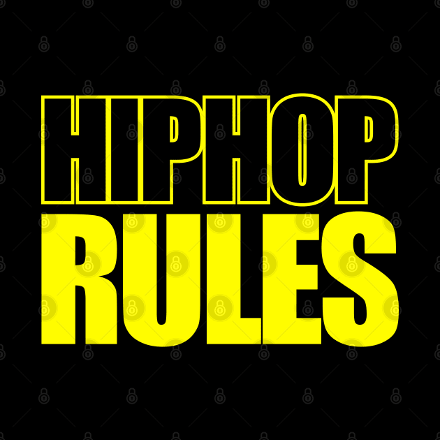 Hiphop Rules by Tee4daily