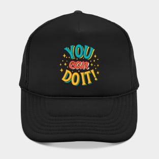 You Can Do It - Empowering Typography Quote Hat