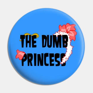 TD Lindsay - The Dumb Princess Pin