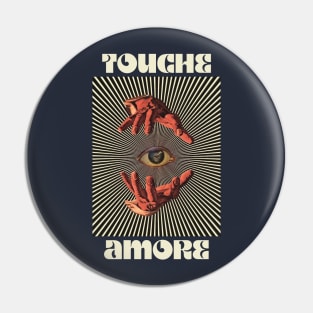 Hand Eyes Touche Amore Pin