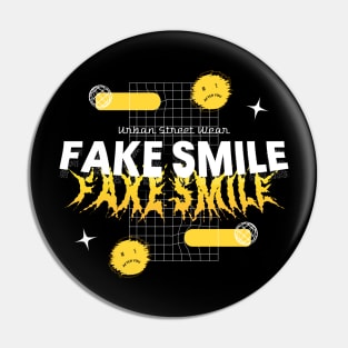 Fake Smile Pin