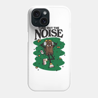 Tune Out The Noise Phone Case