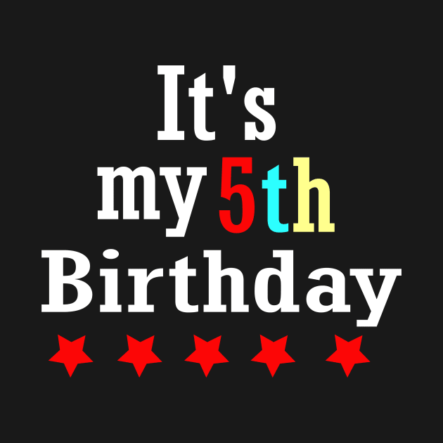 It's My 5th Birthday by ARTA-ARTS-DESIGNS