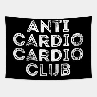 Anti Cardio Cardio Club Funny Workout Tapestry