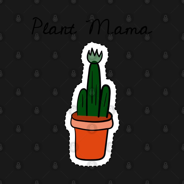 Plant Mama by barn-of-nature