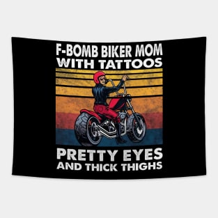 F-bomb Biker Mom With Tattoos Pretty Eyes And Thick Thighs Tapestry