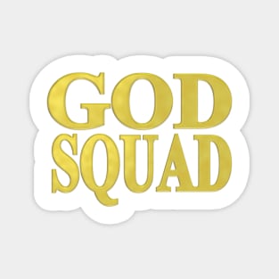 GOD SQUAD - Gold Magnet