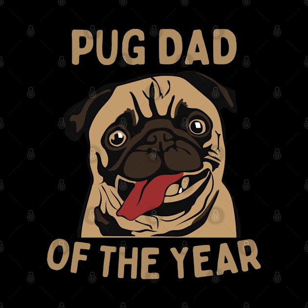 Pug Dad of the Year by Souls.Print