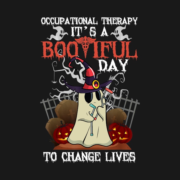 Occupational Therapy It's Bootiful day to change lives by Ortizhw